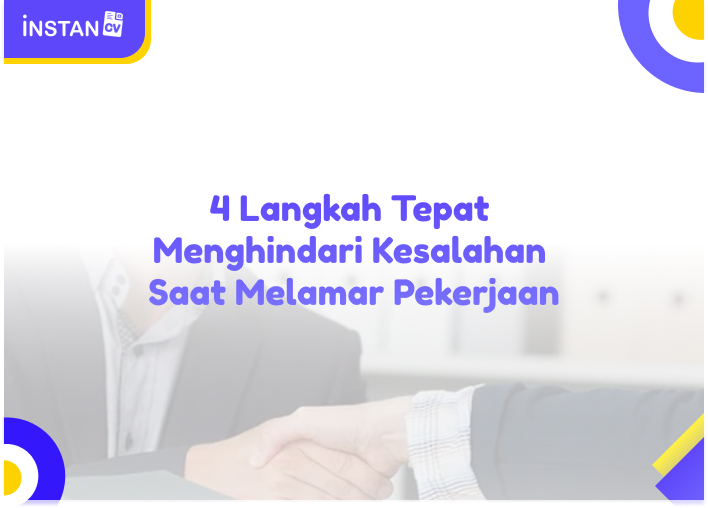 4 Langkah Tepat Menghindari Kesalahan Saat Melamar Pekerjaan