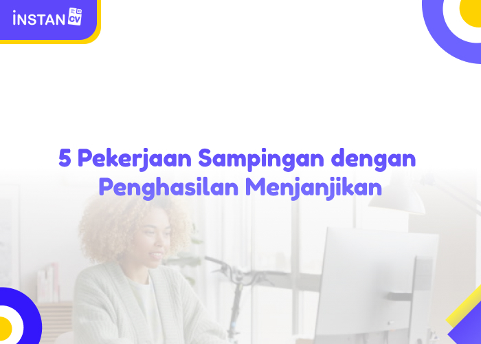 5 Pekerjaan Sampingan dengan Penghasilan Menjanjikan