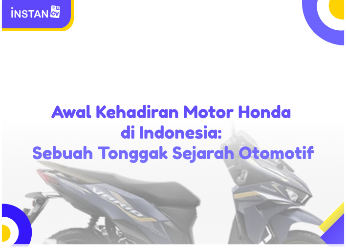 Awal Kehadiran Motor Honda di Indonesia: Sebuah Tonggak Sejarah Otomotif
