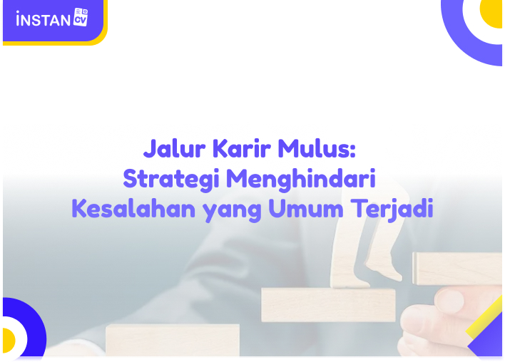 Jalur Karir Mulus: Strategi Menghindari Kesalahan yang Umum Terjadi