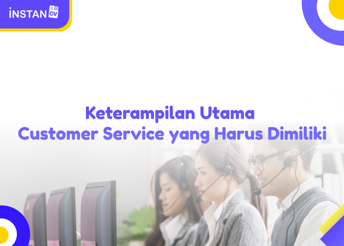 Keterampilan Utama Customer Service yang Harus Dimiliki