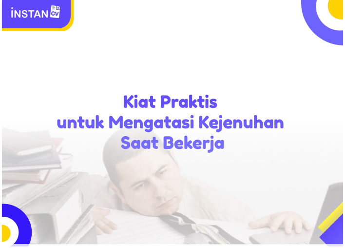 Kiat Praktis untuk Mengatasi Kejenuhan Saat Bekerja