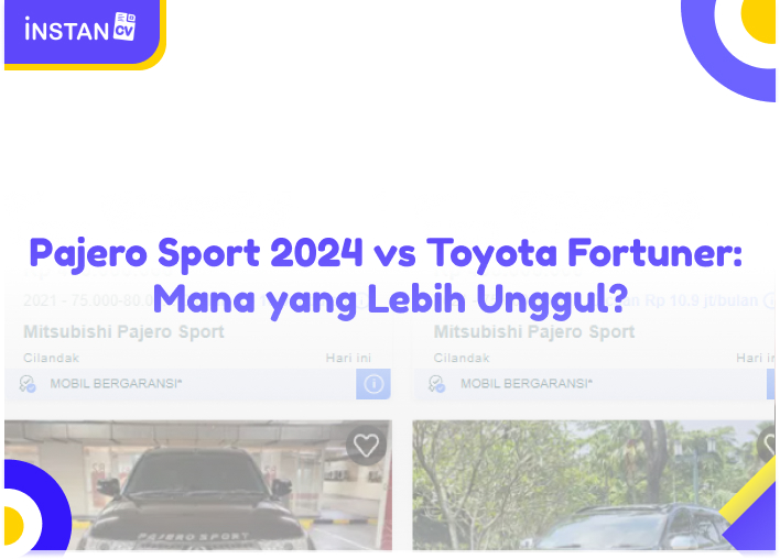 Pajero Sport 2024 vs Toyota Fortuner: Mana yang Lebih Unggul?