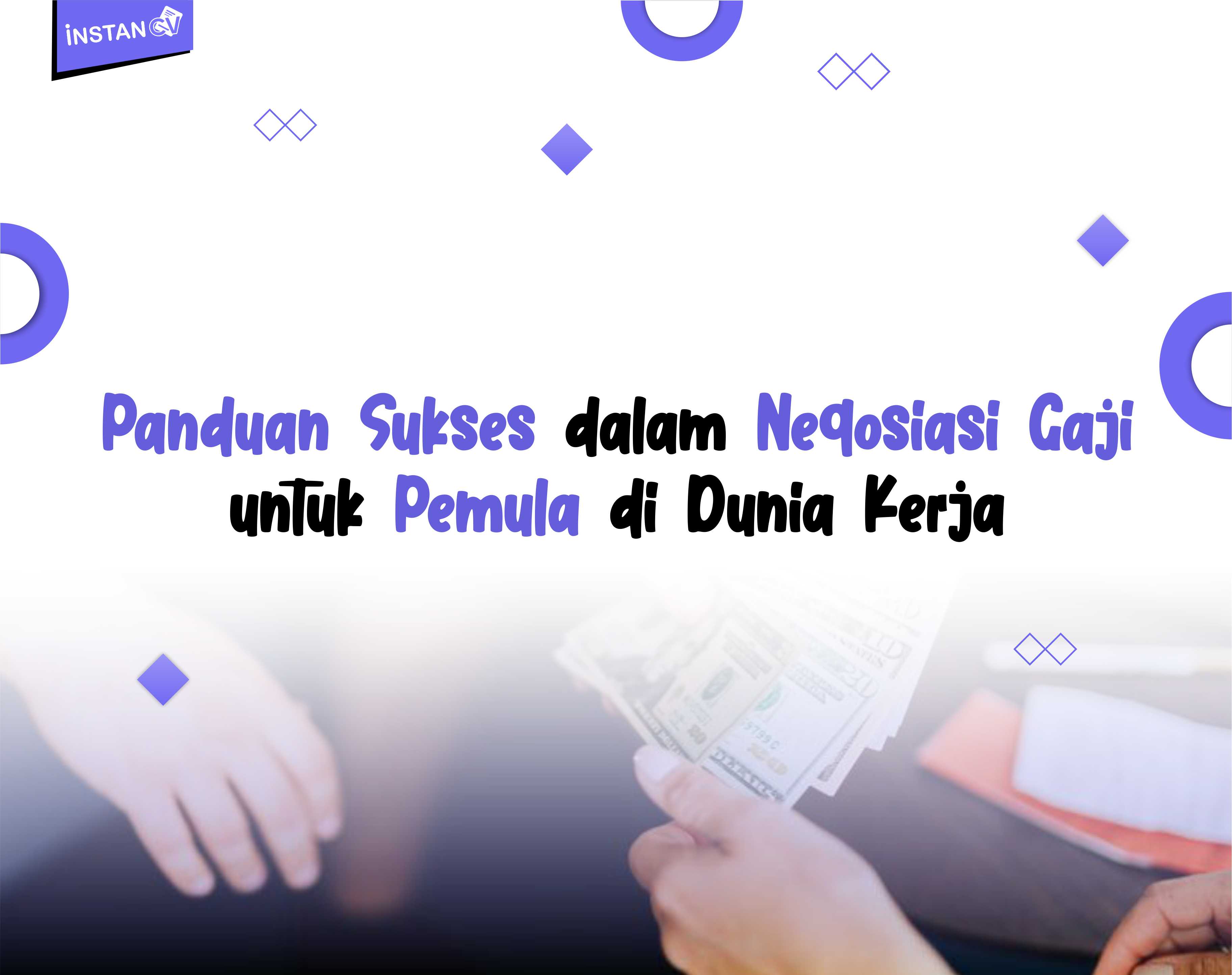 9 Cara Sukses dalam Negosiasi Gaji untuk Pemula di Dunia Kerja