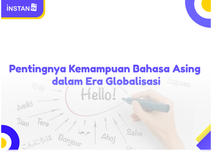 Pentingnya Kemampuan Bahasa Asing dalam Era Globalisasi