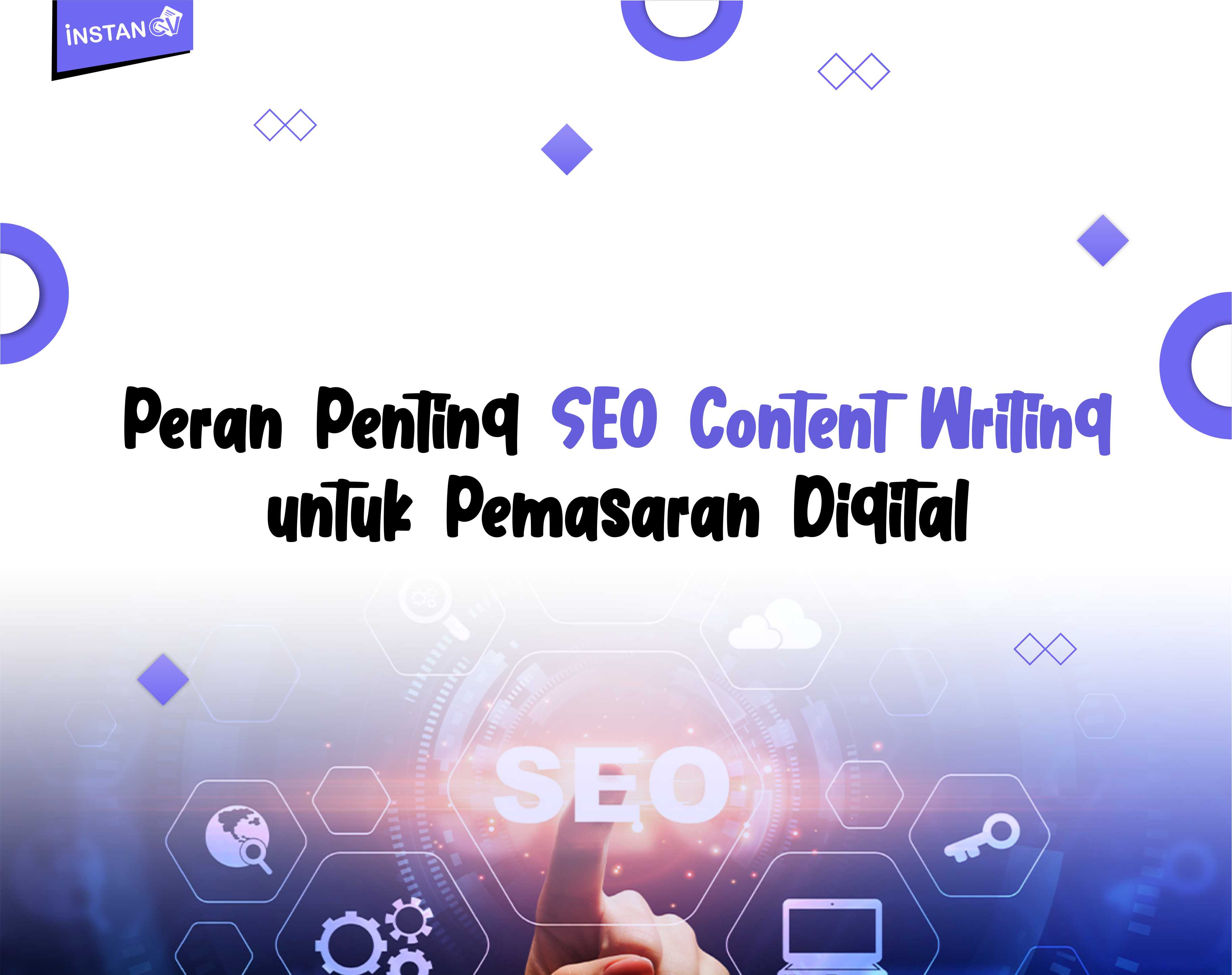 Peran Penting SEO Content Writing untuk Pemasaran Digital