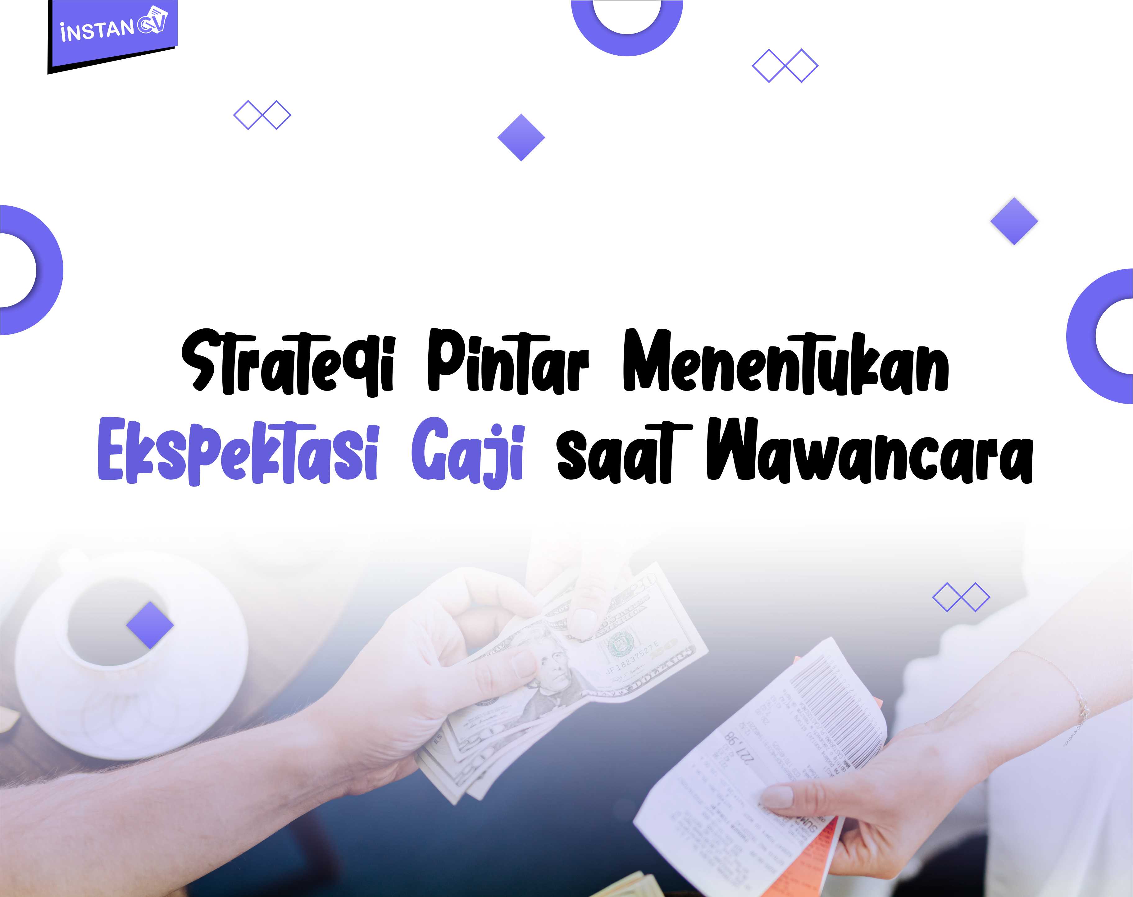 Strategi Pintar Menentukan Ekspektasi Gaji saat Wawancara