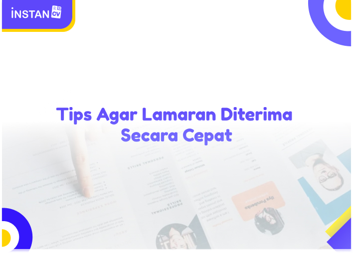 Tips Agar Lamaran Diterima Secara Cepat