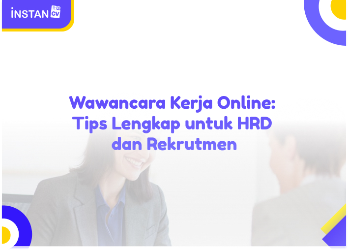 Wawancara Kerja Online: Tips Lengkap untuk HRD dan Rekrutmen